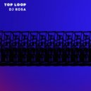 DJ RO5A - Top Loop 01