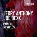 Jerry Anthony, Joe Dexx - Restless