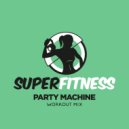 SuperFitness - Party Machine