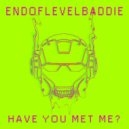 Endoflevelbaddie - Yeah Nah