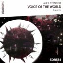 Alex Stendor - Voice Of The World