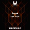 Breex - Free Spirit