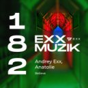 Andrey Exx, Anatolie - Believe