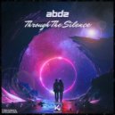 ABDZ - Through The Silence