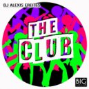 DJ Alexis Freites - The Club