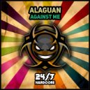 Alaguan - Against Me