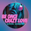 Simon Kennedy - Be Once Crazy Love