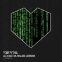 Alex Grafton, Ruslana Taranuha - Your Pythia