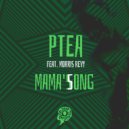 PTEA Feat. Morris Revy - Mama's Song