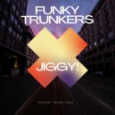 Funky Trunkers - Laundry Groove