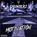 Thunderz - Motivation