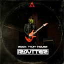 Routter - Rock That House