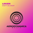 LekSin - Don't Go Away