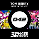 Tom Berry - Hits In The Mix