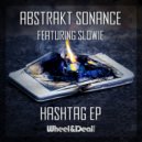 Abstrakt Sonance feat. Slowie - Hashtag