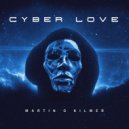 Martin O Kilmer - Cyber Love