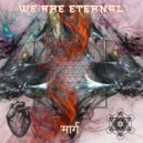 We Are Eternal feat. Gerome & Lepechaun - Archaic Revival