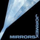 Jormek - Mirrors