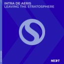 Intra De Aeris - Leaving the Stratosphere