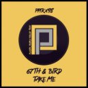 67th & Bird - Take Me