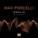 Max Porcelli - Dahlia