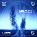 Dj Pike - Nightmare (Special Future Garage 4 Trancesynth Show Mix)