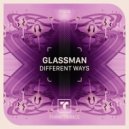 Glassman - Different Ways