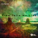 iLLform - Time Tells No Lies