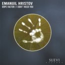 Emanuil Hristov - I Don't Need You