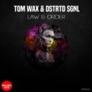 Tom Wax, DSTRTD SGNL - Law & Order