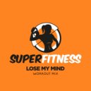 SuperFitness - Lose My Mind