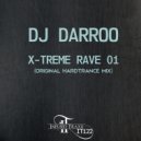 DJ Darroo - X-Treme Rave 01