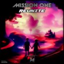 Mission One - Reunite