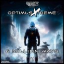 OptimusXtreme - 6 Million Ways