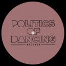 Politics Of Dancing & Djebali - Close To Gate