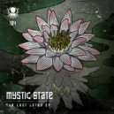 Mystic State - The Last Lotus